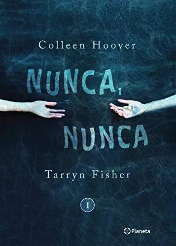 Nunca, nunca (2017)