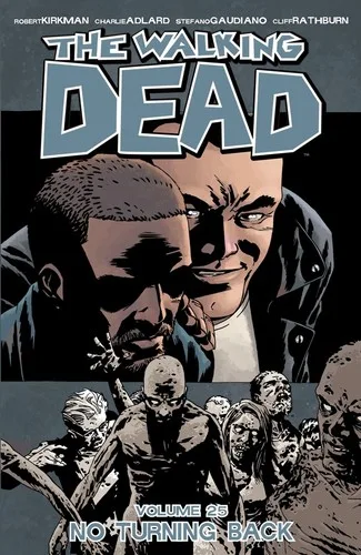 The Walking Dead, Vol. 25 (2016)