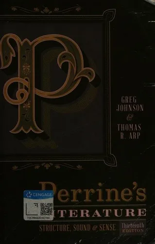 Perrine's Literature, Structure, Sound, and Sense--Thirteenth Edition (2018)
