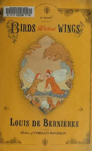 Birds Without Wings (2004)