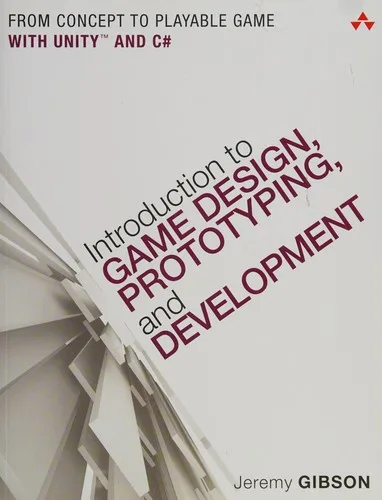 Introduction to game design, prototyping, and development (2015)