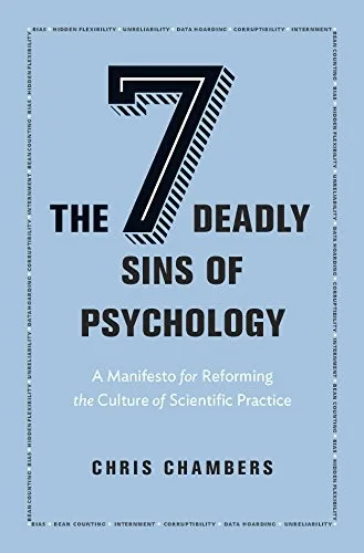 The seven deadly sins of psychology (2017)