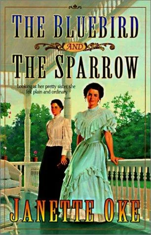 The Bluebird and the Sparrow (Women of the West #10) (1995)
