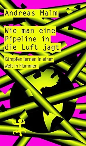 How to Blow up a Pipeline (2020)