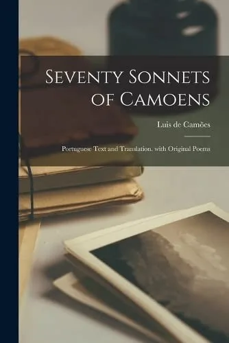 Seventy sonnets of Camoens (1881)