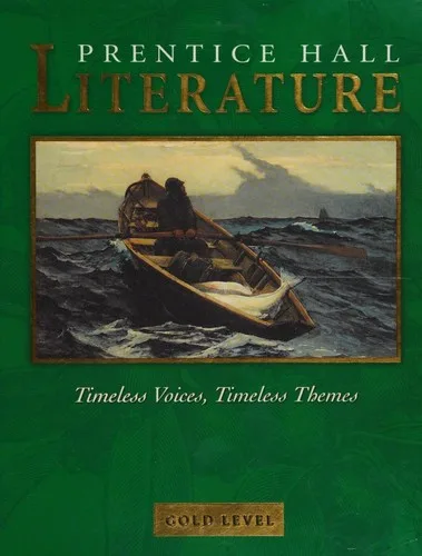 Prentice Hall Literature--Timeless Voices, Timeless Themes--Gold Level (2002)