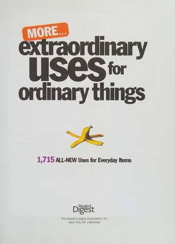 More extraordinary uses for ordinary things (2013)