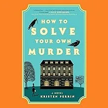 How to Solve Your Own Murder (2024)