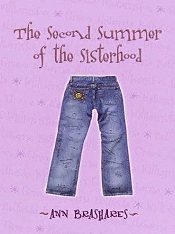 The Second Summer of the Sisterhood (Sisterhood of the Traveling Pants Series, Book 2) (2003)