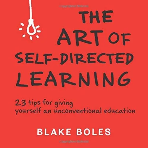The art of self-directed learning (2014)