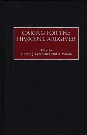 Caring for the HIV/AIDS caregiver (1996)