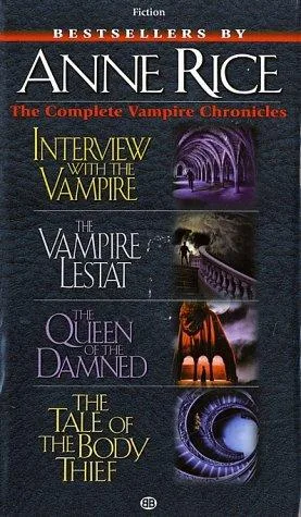 The Complete Vampire Chronicles (Interview with the Vampire / Queen of the Damned / Tale of the Body Thief/ Vampire Lestat) (1993)