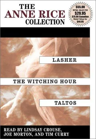Mayfair Witches (Lasher / Taltos / Witching Hour) (1995)