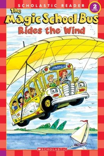 Magic School Bus Rides The Wind (Science Reader) (2006)