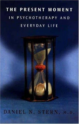 The Present Moment in Psychotherapy and Everyday Life (2004)
