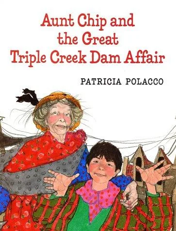 Aunt Chip and the great Triple Creek dam affair (1996)