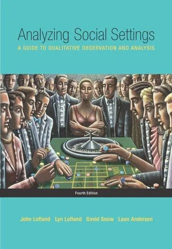 Analyzing social settings (1971)