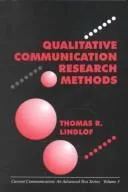 Qualitative communication research methods (1995)