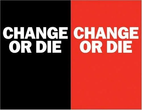 Change or Die (2007)
