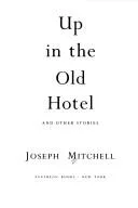 Up in the old hotel, and other stories (1992)
