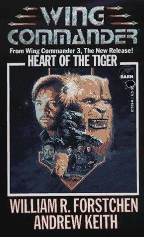 Heart Of The Tiger (Wing Commander, Volume 3)