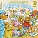 The Berenstain Bears and the messy room (1983)