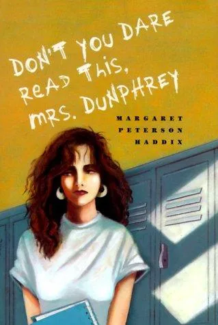 Don't You Dare Read This, Mrs. Dunphrey (1996)