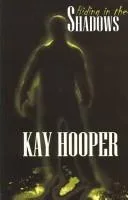 Hiding in the shadows (2000)