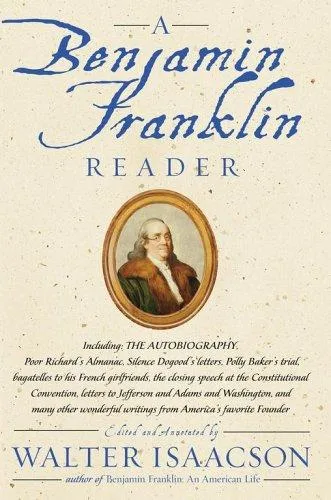 A Benjamin Franklin Reader (2005)