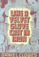 Like a velvet glove cast in iron (1993)