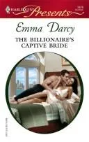 The Billionaire's Captive Bride (2007)