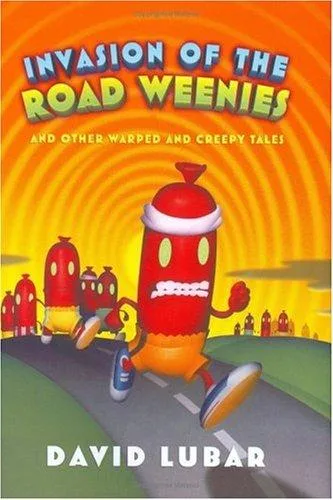 Invasion of the road weenies (2005)