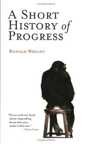 A short history of progress (2004)