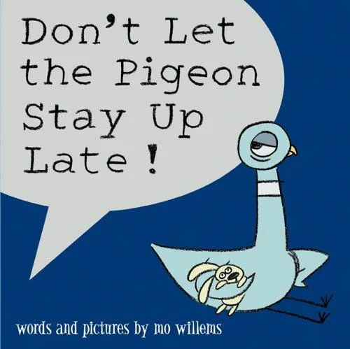 Don't let the pigeon stay up late! (2006)