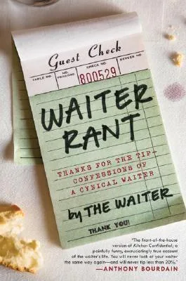 Waiter rant (2008)