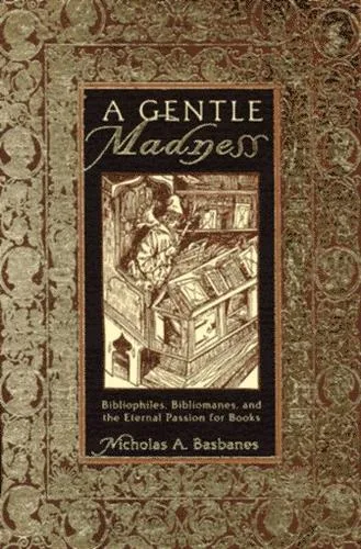 A Gentle Madness (1995)