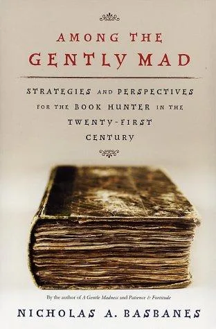 Among the gently mad (2002)
