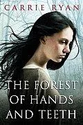 The Forest of Hands and Teeth (2009)