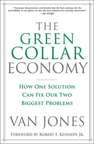 The green-collar economy (2008)