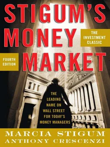 Stigum's money market (2007)