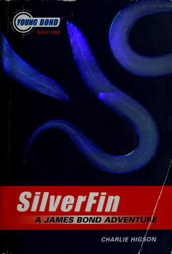 SilverFin (Young Bond #1) (2005)