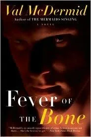 Fever of the Bone (2009)