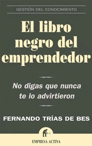The little black book of entrepreneurship (2008)