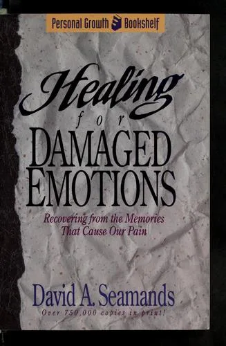 Healing for damaged emotions (1988)