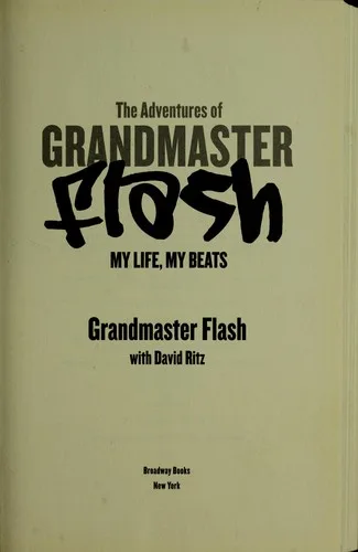 The adventures of Grandmaster Flash (2008)