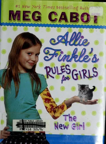 The New Girl (Allie Finkle's Rules for Girls #2) (2008)