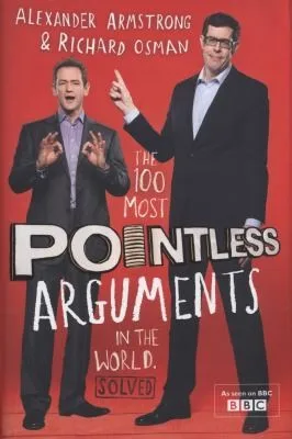 The 100 Most Pointless Arguments in the World (2014)