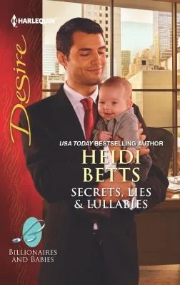 Secrets Lies  Lullabies                            Harlequin Desire (2012)