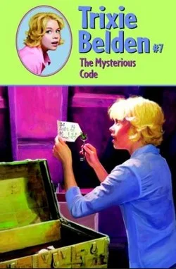 Trixie Belden and the Mysterious Code (1960)
