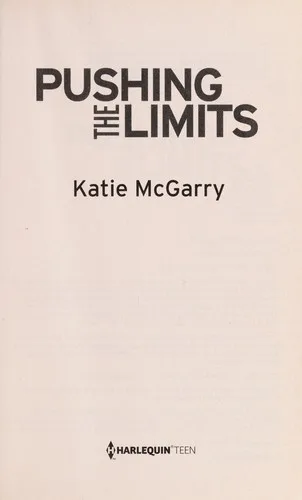 Pushing the Limits (Pushing the Limits Series, Book 1) (2001)
